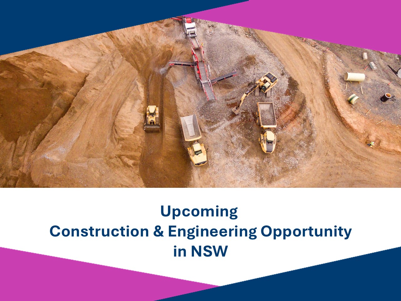 Construction and Engineering Opportunity